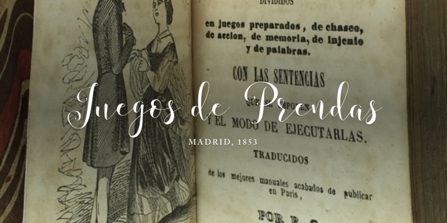 Juegos De Prendas, 1853.
